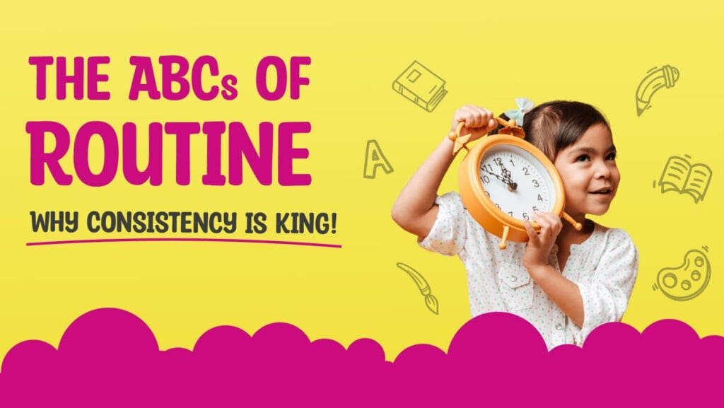 The ABCs of Routine blog- Little Big World